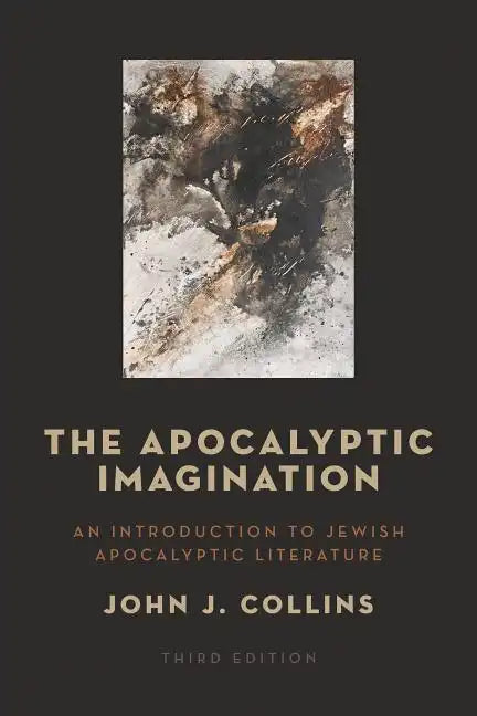 The Apocalyptic Imagination: An Introduction to Jewish Apocalyptic Literature - Paperback