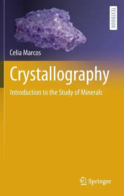 Crystallography: Introduction to the Study of Minerals - Hardcover