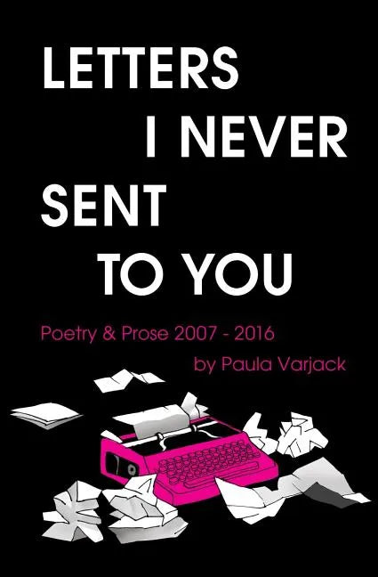 Letters I Never Sent You - Paperback