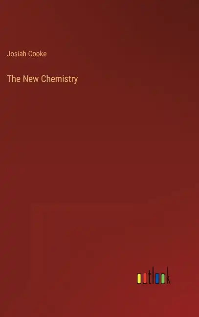 The New Chemistry - Hardcover