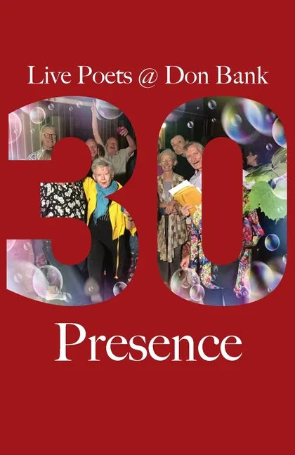 Presence: Live Poets' 30 Years at Don Bank - Paperback