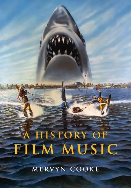 A History of Film Music - Paperback