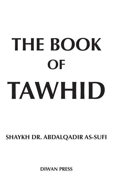 The Book of Tawhid - Hardcover