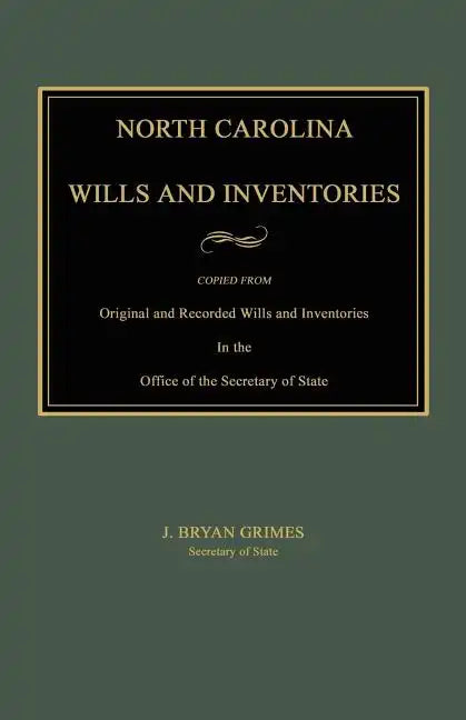 North Carolina Wills and Inventories - Paperback