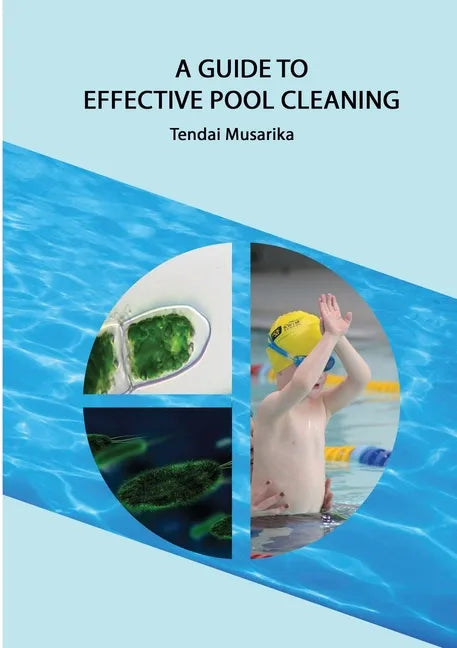 A guide to effective pool cleaning - Paperback