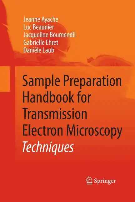 Sample Preparation Handbook for Transmission Electron Microscopy: Techniques - Paperback