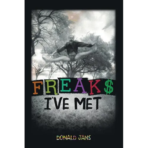 Freaks I've Met - Paperback