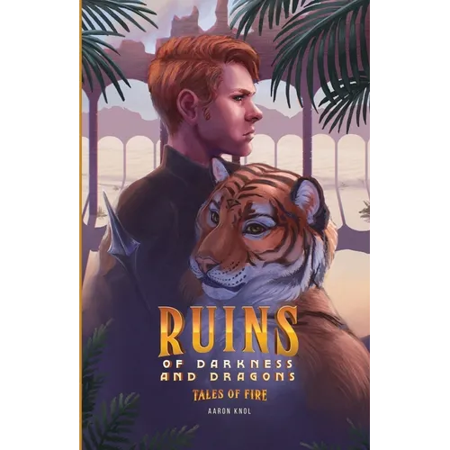 Ruins of Darkness and Dragons: Tales of Fire - Paperback
