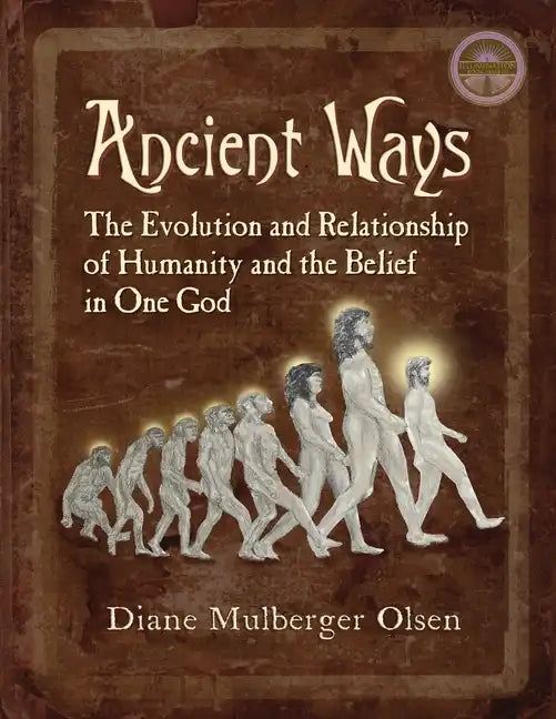Ancient Ways: The Roots of Religion - Paperback