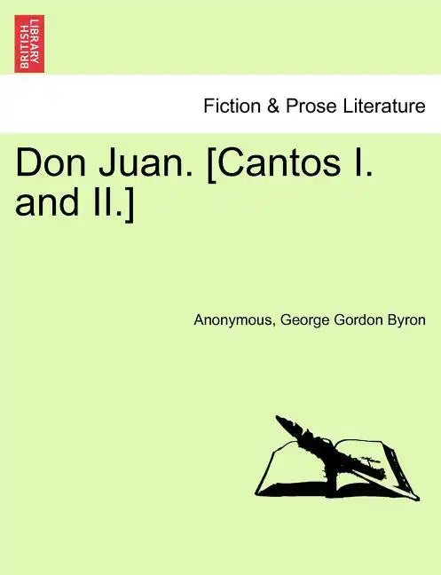 Don Juan. [Cantos I. and II.] - Paperback