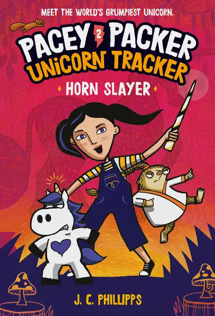 Pacey Packer Unicorn Tracker 2: Horn Slayer: (A Graphic Novel) - Paperback