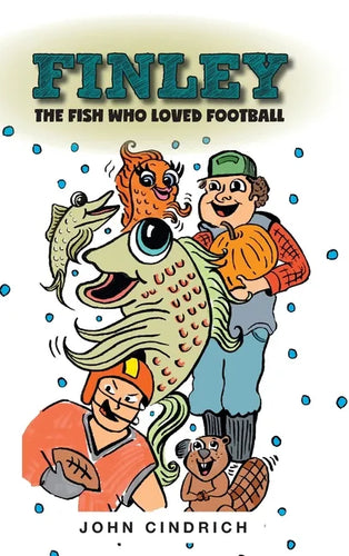 Finley the Fish Who Loved Football - Hardcover