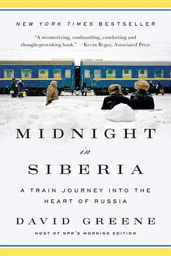 Midnight in Siberia: A Train Journey Into the Heart of Russia - Paperback