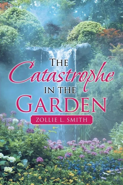 The Catastrophe in the Garden - Paperback