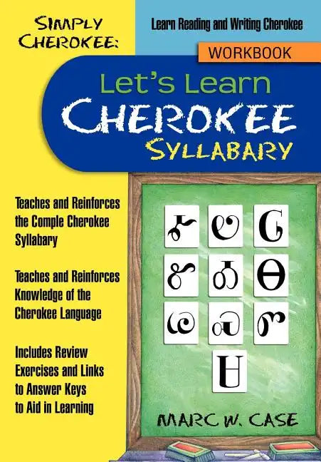 Simply Cherokee: Let's Learn Cherokee: Syllabary - Hardcover