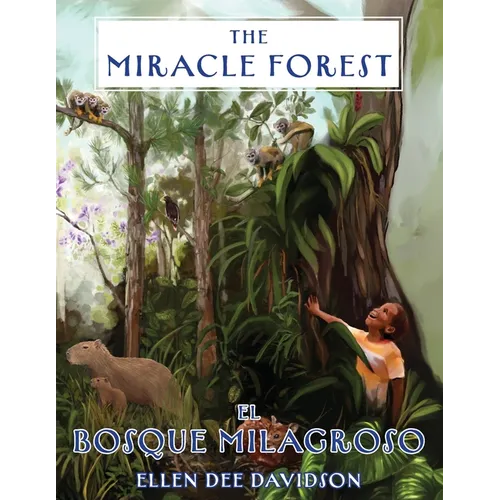 The Miracle Forest: A True Story - Paperback