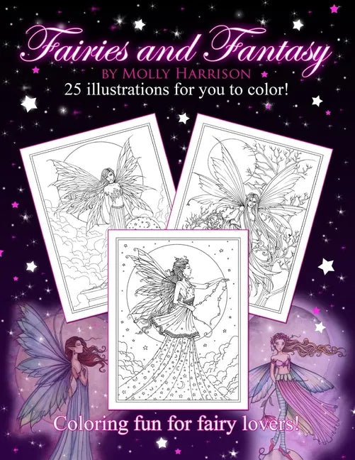 Fairies and Fantasy by Molly Harrison: Coloring for Adults and Older Fairy Lovers! - Paperback