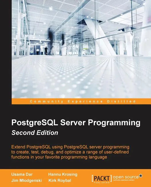 PostgreSQL Server Programming - Second Edition - Paperback
