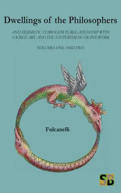Dwellings of the Philosophers - Hardcover