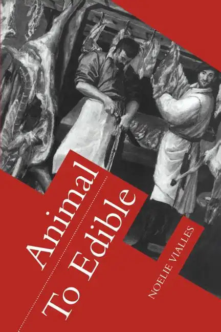 Animal to Edible - Paperback