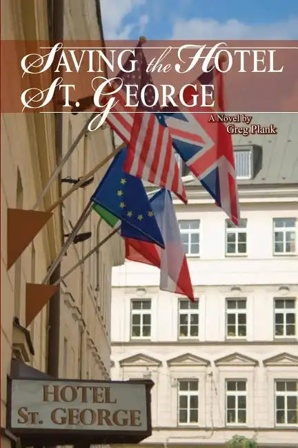 Saving The Hotel St. George - Paperback