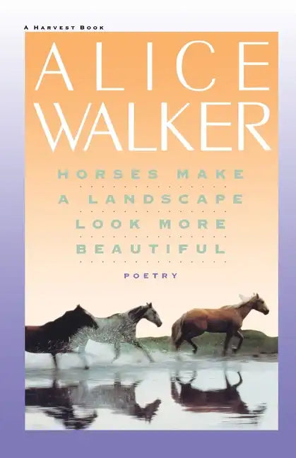 Horses Make a Landscape Look More Beautiful - Paperback