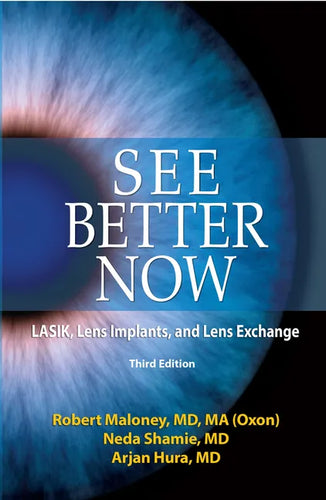 See Better Now: Lasik, Lens Implants, and Lens Exchange - Paperback