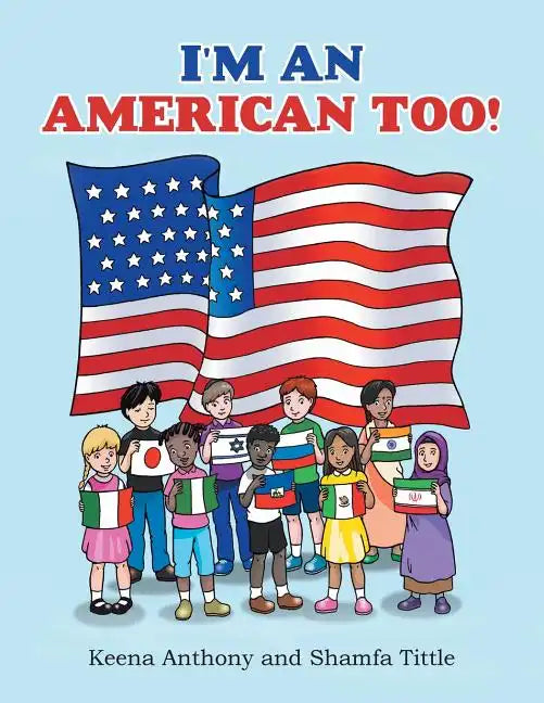 I'm an American Too! - Paperback