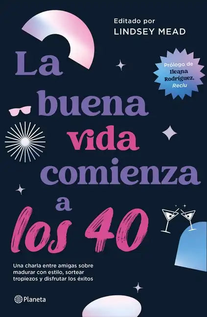 La Buena Vida Comienza a Los 40 - Paperback