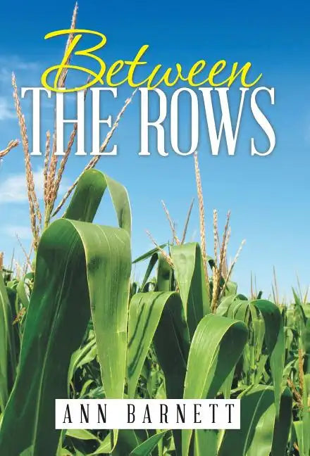 Between the Rows - Hardcover