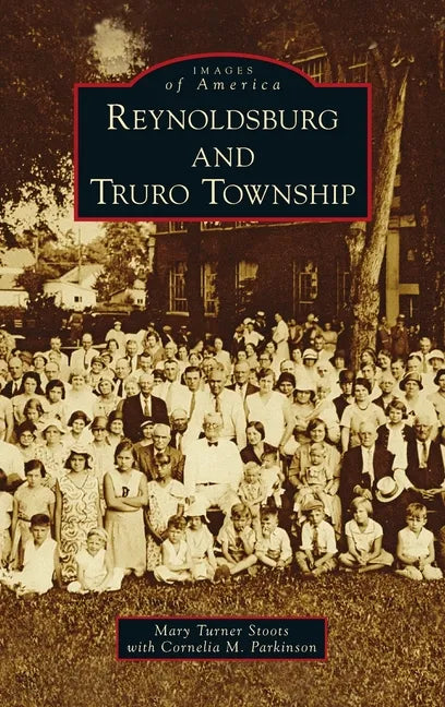 Reynoldsburg and Truro Township - Hardcover