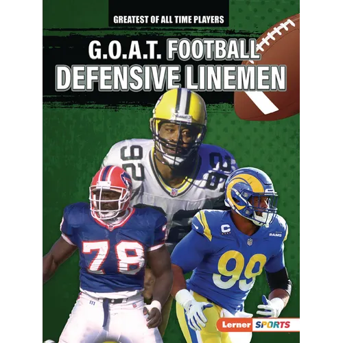 G.O.A.T. Football Defensive Linemen - Paperback