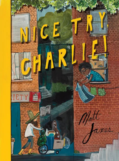 Nice Try, Charlie! - Hardcover