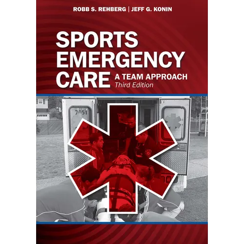Sports Emergency Care: A Team Approach - Paperback
