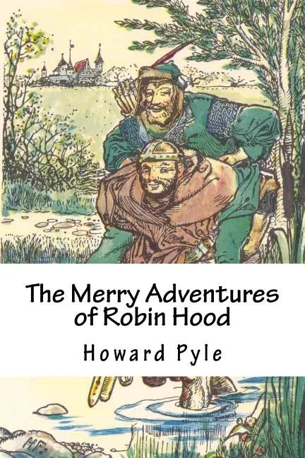 The Merry Adventures of Robin Hood - Paperback