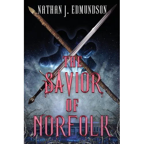 The Savior of Norfolk - Paperback