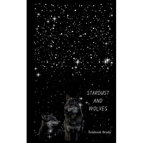 Stardust and Wolves - Paperback