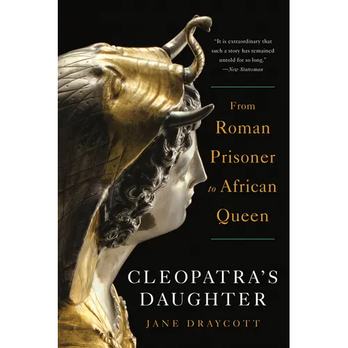 Cleopatra's Daughter: From Roman Prisoner to African Queen - Paperback