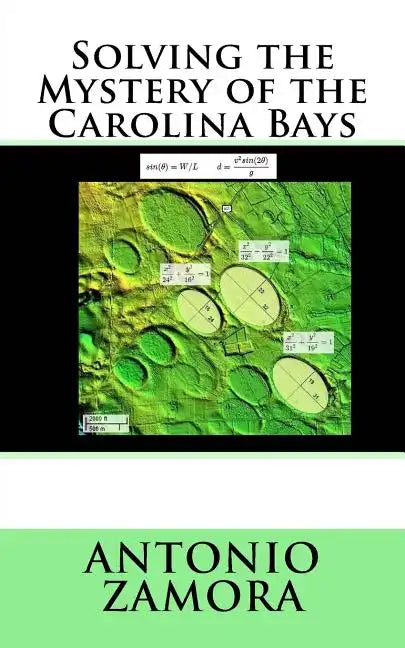 Solving the Mystery of the Carolina Bays - Paperback