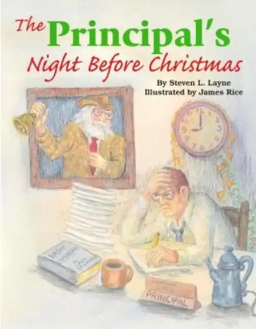 The Principal's Night Before Christmas - Hardcover