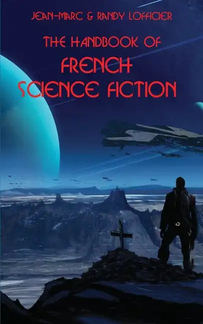The Handbook of French Science Fiction - Paperback