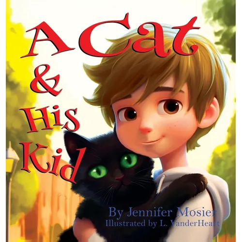 A Cat & His Kid - Hardcover