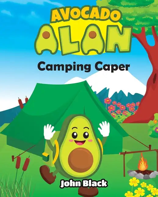 Avocado Alan: Camping Caper - Paperback