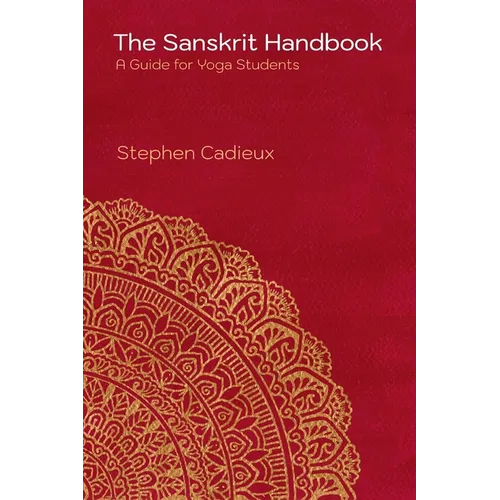 The Sanskrit Handbook: A Guide for Yoga Students - Paperback