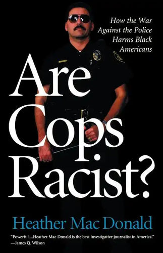 Are Cops Racist? - Paperback