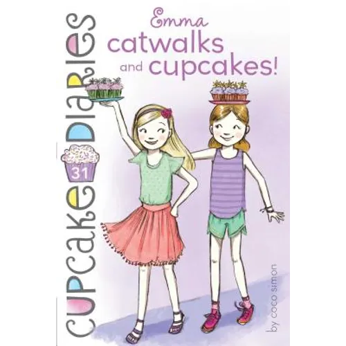 Emma Catwalks and Cupcakes! - Hardcover