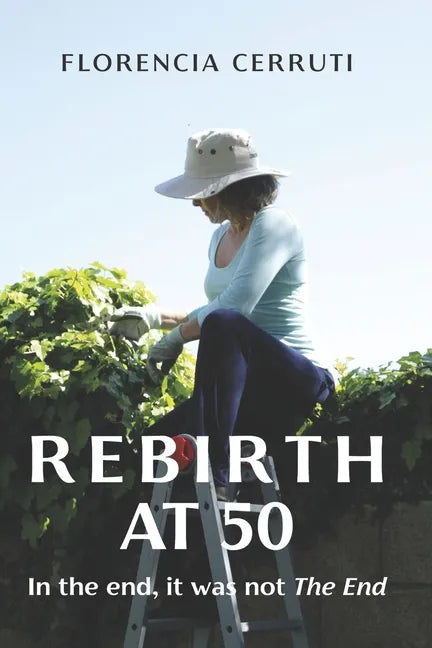 Rebirth at 50: In the end, it was not The End - Paperback