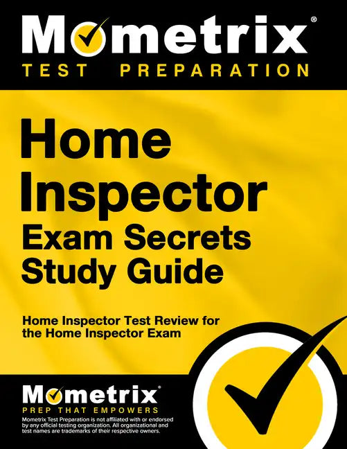Home Inspector Exam Secrets Study Guide: Home Inspector Test Review for the Home Inspector Exam - Paperback