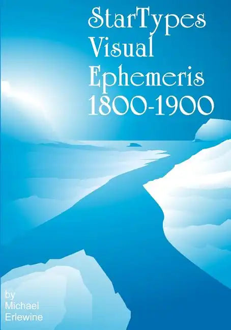 Startypes Visual Ephemeris: 1800-1900 - Paperback