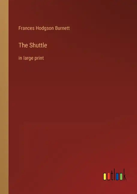 The Shuttle: in large print - Paperback